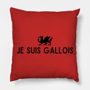 Je Suis Gallois, Wales in France Pillow