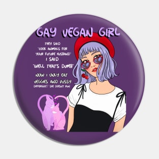 Lesbian Vegan Punk Hipster Girl Pin