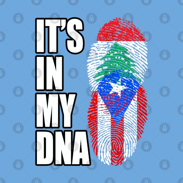 Puerto Rican And Lebanese Mix DNA Flag Heritage by Just Rep It!!