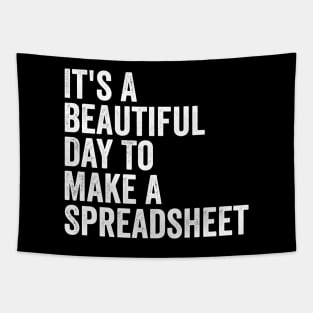 It's A Beautiful Day To Make A Spreadsheet Tapestry