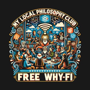 Intellectual Connect: The Quest for Why-Fi T-Shirt