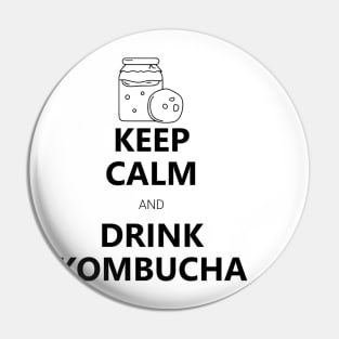 Keep calm and drink kombucha Pin