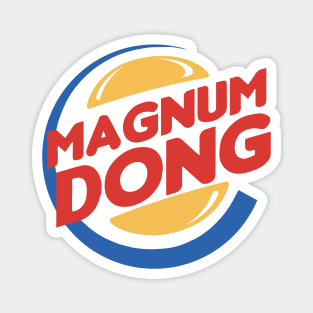 Magnum Dong Parody Magnet