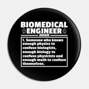 Biomed Biomedical Engineer Pin