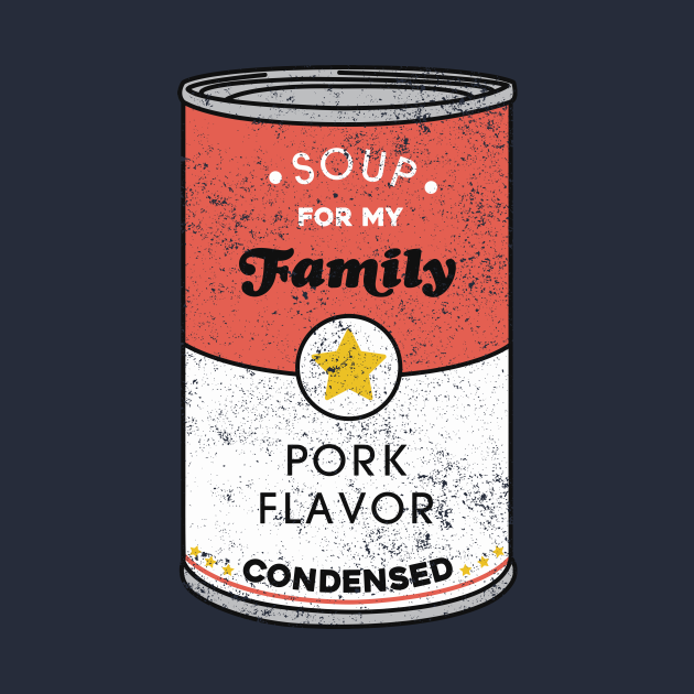 Disover Soup for My Family - Soup - T-Shirt