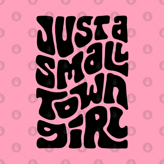 Small Town Girl Word Art by Slightly Unhinged