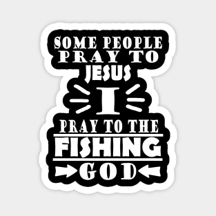 Fishing Fishing Fishing Hook Sayings Magnet