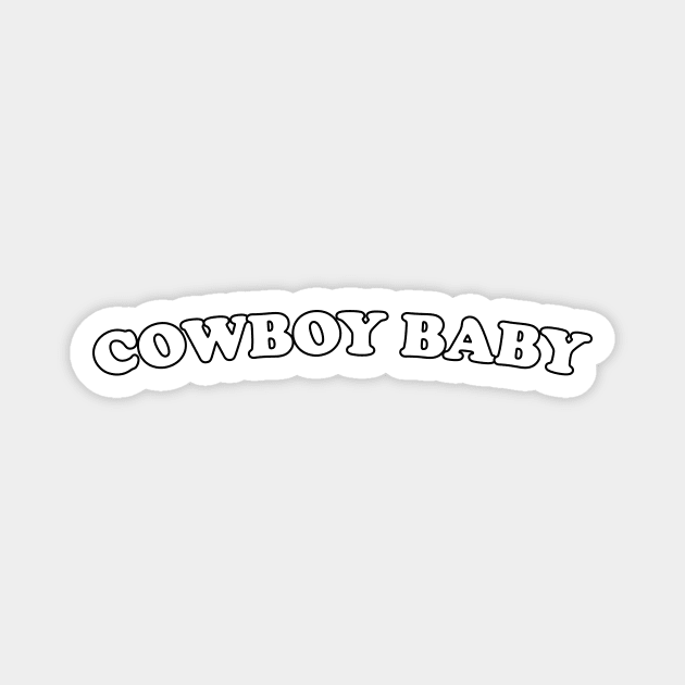 Cowboy Baby (white text) Magnet by HorseGirlRescue