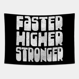 Faster / Higher / Stronger / Athletics Typography Design Gift Tapestry