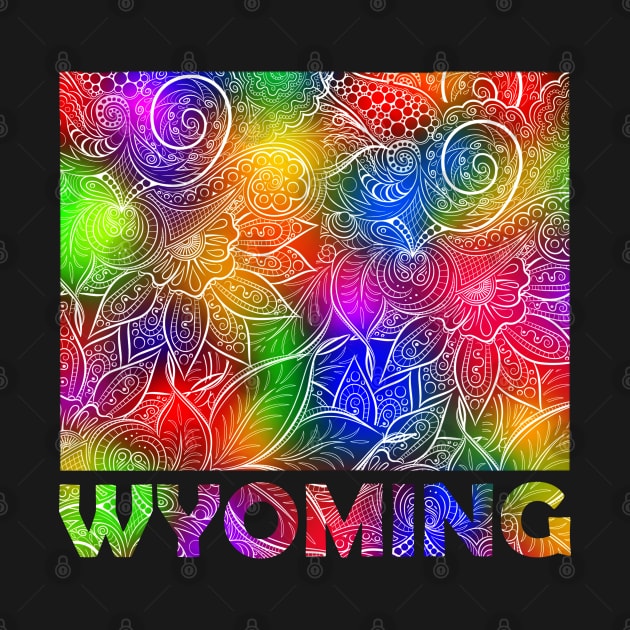 Colorful mandala art map of Wyoming with text in multicolor pattern by Happy Citizen