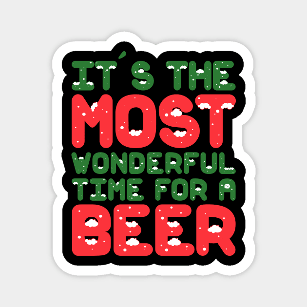 IT'S THE MOST WONDERFUL TIME FOR A BEER Magnet by HelloShop88