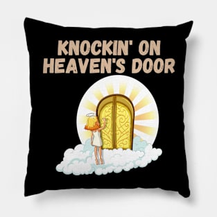 Knockin' Heaven's Door Pillow