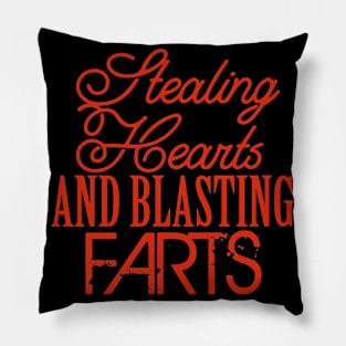 Stealing Hearts & Blasting Farts Pillow