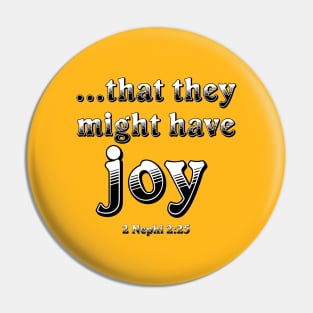 That They Might Have Joy Pin