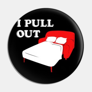 i pull out Pin