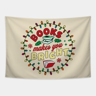 Book Lover Reader Books Make You Bright - Bookworm Christmas Tapestry