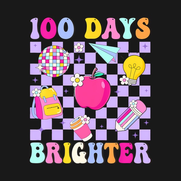 100 Days Brighter Retro Disco 100Th Day Of School Teacher by ZoeySherman