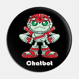 Chatbot I Build Chatbots Robot Robotic Artificial Intelligence A.I. Pin