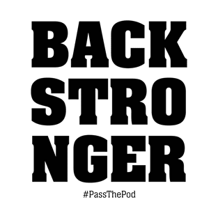 Back Stronger | #BackStronger | That Peter Crouch Podcast | Black Print T-Shirt