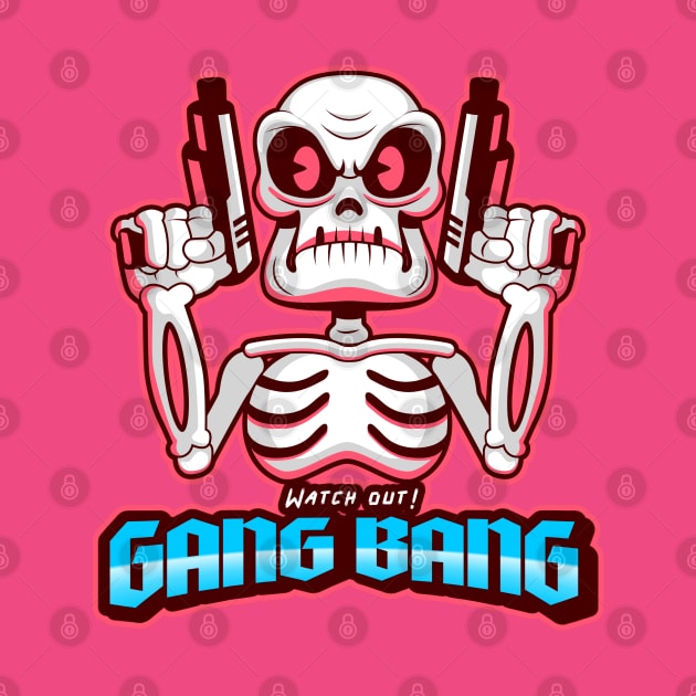 GANG BANG by BYVIKTOR