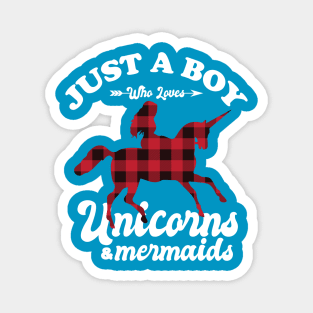 Just a Boy Who Loves Unicorns Magnet