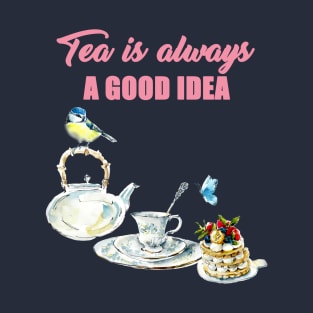 Garden birds blue tit tea is always a good idea T-Shirt