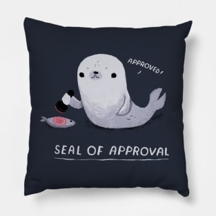 seal of approval Pillow