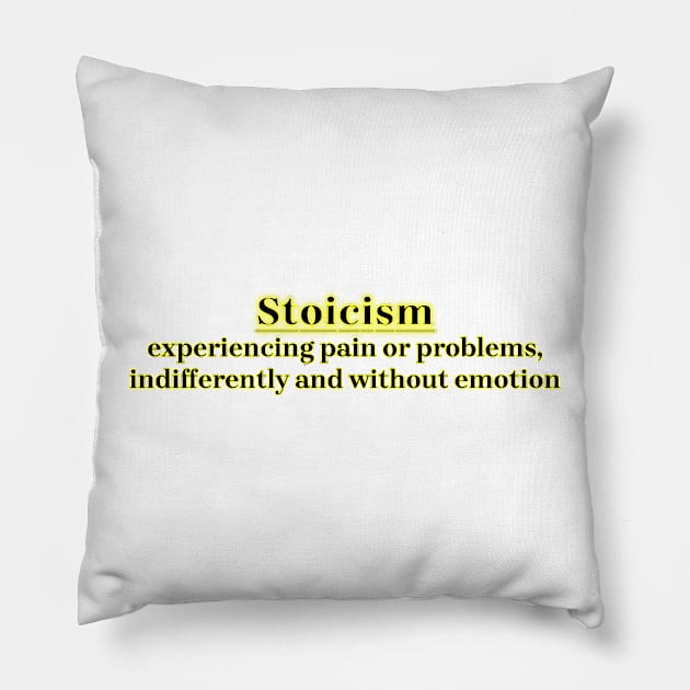 Definition of Stoicism Pillow by Dynamik Design