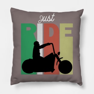 Just Ride Your Motorcycle Pillow