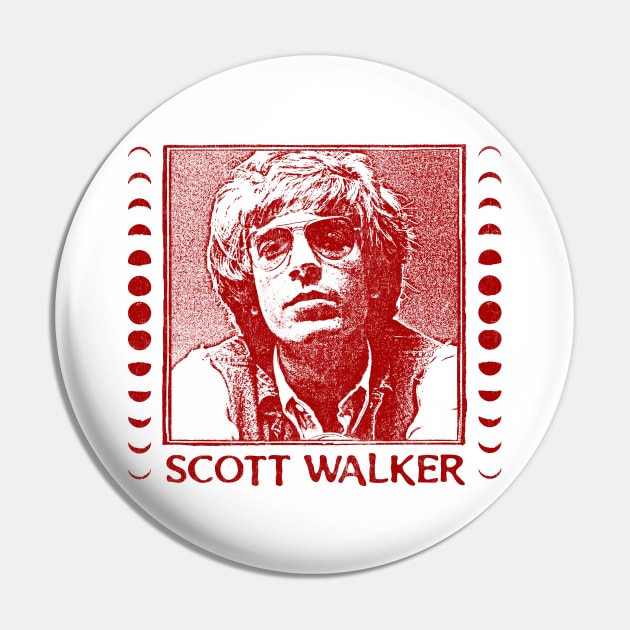 Scott Walker / Vintage Faded Style Fan Design Pin by DankFutura