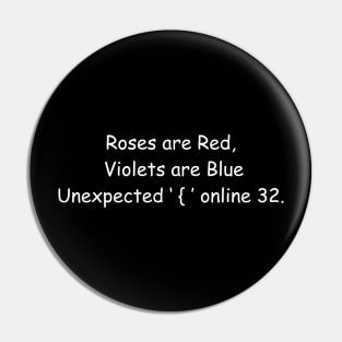 Roses are Red,  Violets are Blue  Unexpected ‘ { ’ online 32. Pin