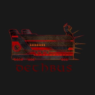 Dethbus T-Shirt