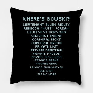 Where's Bowski? USCM Marines Names Parody List Extended Pillow