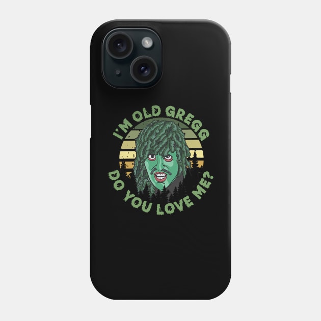 I'm Old Gregg Phone Case by den.make