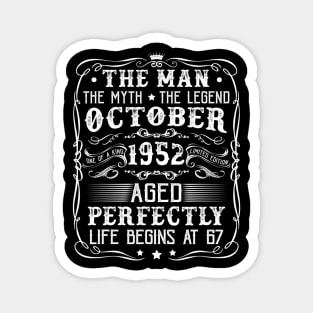 October 1952 Man Myth Legend Retro 67th Birthday Gift 67 Years Old Magnet