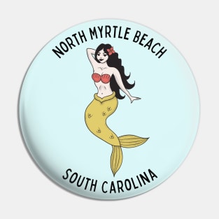 North Myrtle Beach South Carolina Mermaid Pin