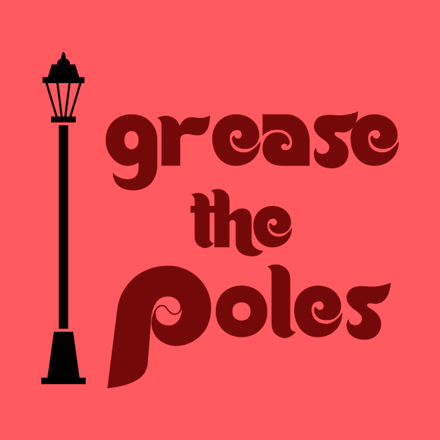 Retro Grease the Poles Phillies World Series by Mix Master Repeat