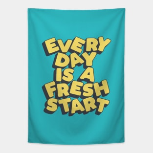 Every Day is a Fresh Start Tapestry