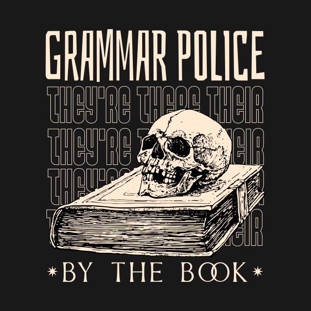 Grammar Police by PopularDesigns