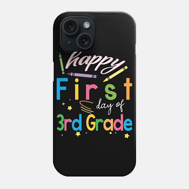 Happy First Day Of 3rd Grade Students First Day Of School Back To School Phone Case by joandraelliot