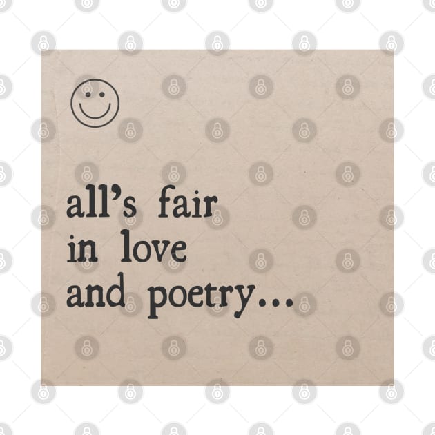 All's Fair in Love and Poetry by peeeej