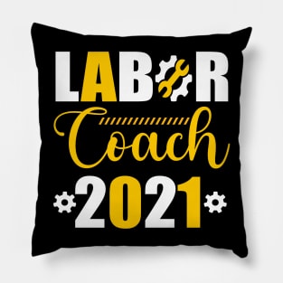 Labor Coach 2021 Day Pillow