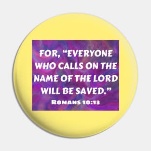 Bible Verse Romans 10:13 Pin