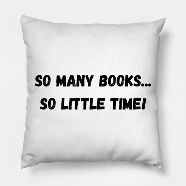 so many books so little time Pillow by Qurax