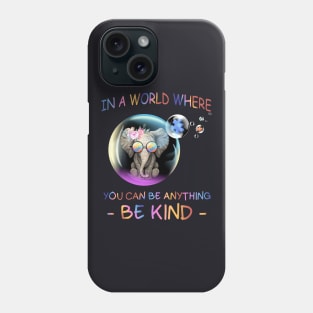 In A World Where You Can Be Anything Be Kind Alone Autism Daughter Phone Case