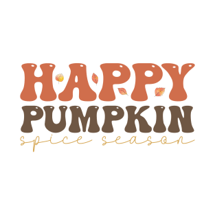 Happy pumpkin spice season Design T-Shirt