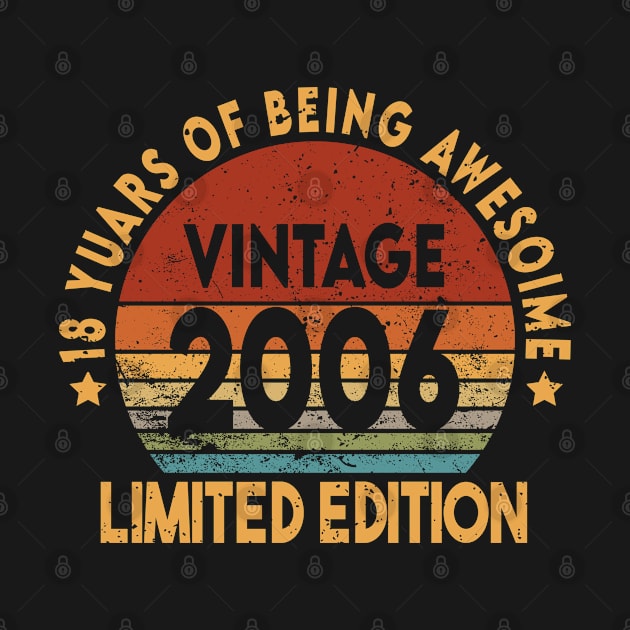 18 yuars of being awesoime Vintage 2006 for Boys, Girls. by kadoja