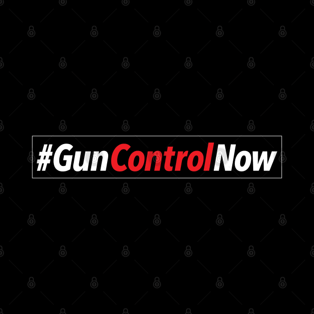 Gun Control Now Shirt by FeministShirts