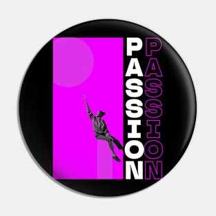 Know Your Passion Pin