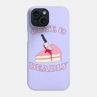 Cute & Deadly Phone Case